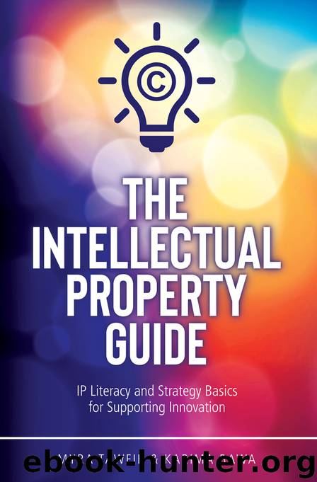 The Intellectual Property Guide by Myra Tawfik & Karima Bawa