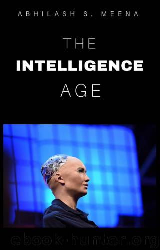The Intelligence Age (ET Series Book 1) by S. Meena Abhilash
