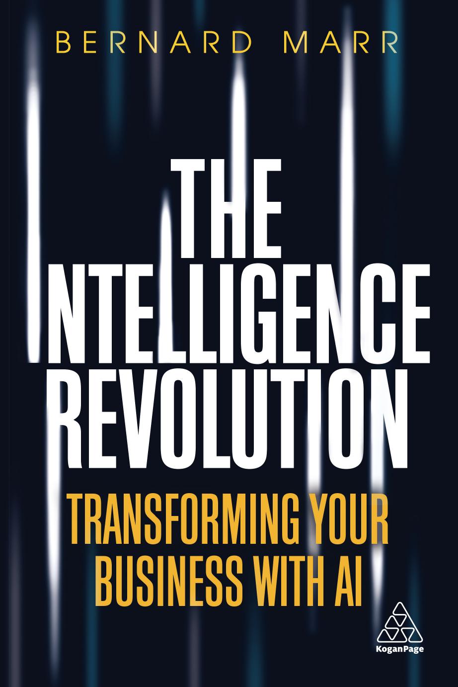 The Intelligence Revolution by Bernard Marr