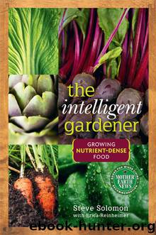 The Intelligent Gardener by Steve Solomon