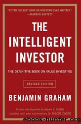 The Intelligent Investor Rev Ed. by Graham Benjamin