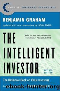 The Intelligent Investor: The Definitive Book on Value Investing by Benjamin Graham & Jason Zweig