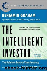 The Intelligent Investor: The Definitive Book on Value Investing by Benjamin Graham; Jason Zweig