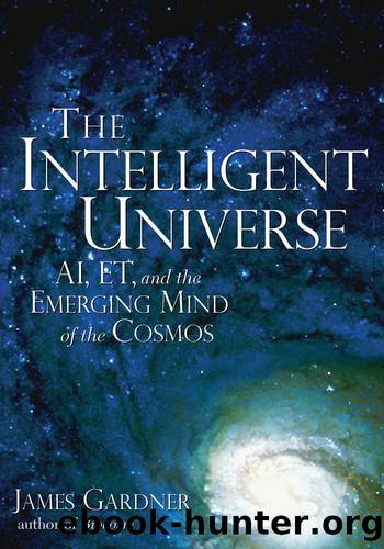 The Intelligent Universe by James Gardner