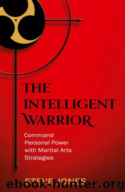 The Intelligent Warrior by Steve Jones