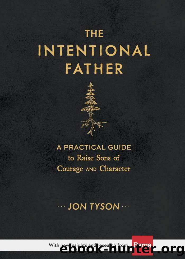 The Intentional Father by Jon Tyson