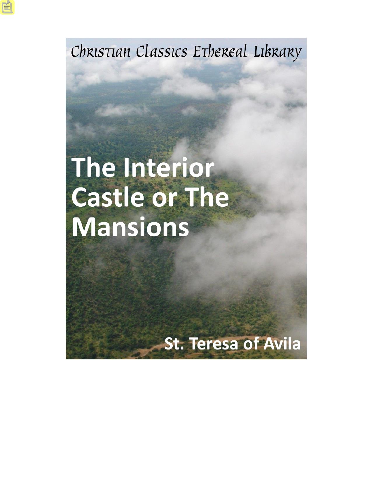 The Interior Castle or The Mansions by St. Teresa of Avila