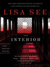 The Interior by Lisa See