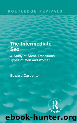 The Intermediate Sex by Edward Carpenter