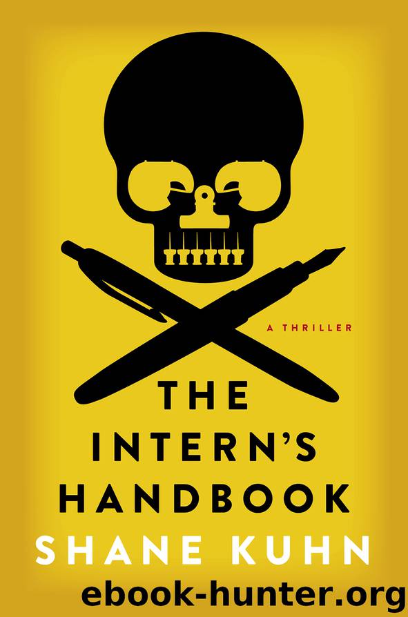 The Intern's Handbook by Shane Kuhn