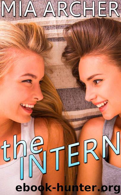 The Intern: A Sweet Lesbian Romance by Archer Mia