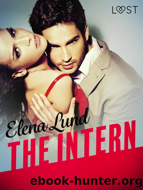 The Intern--Erotic Short Story by Elena Lund
