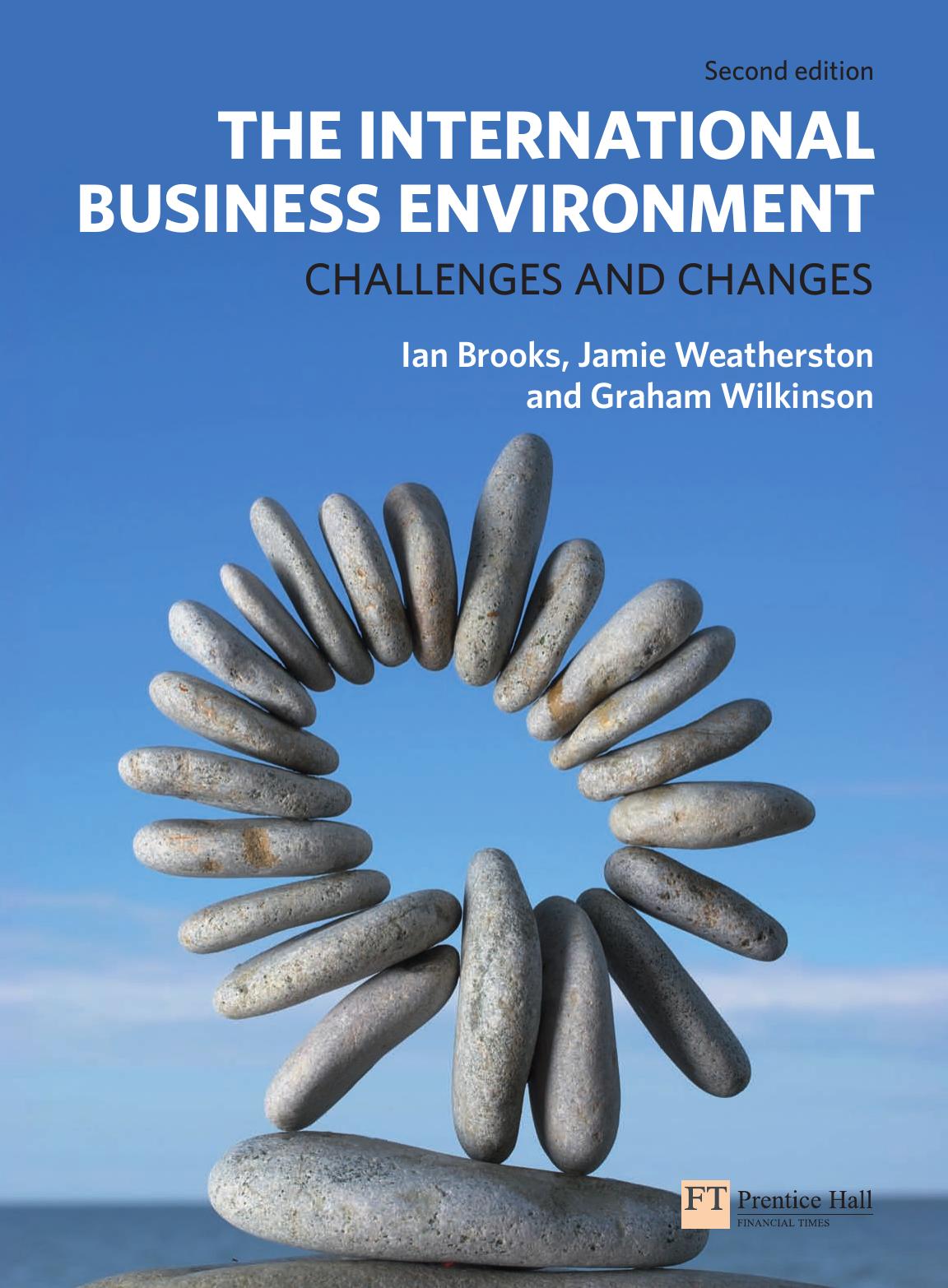 The International Business Environment: Challenges and Changes by Jamie Weatherston