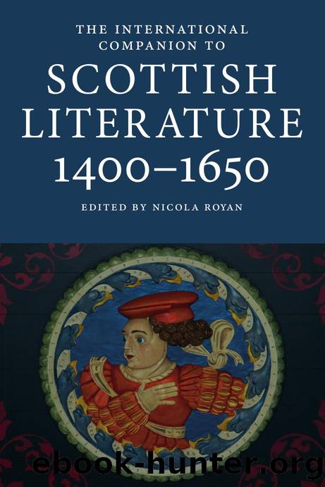 The International Companion to Scottish Literature 1400-1650 by Nicola Royan