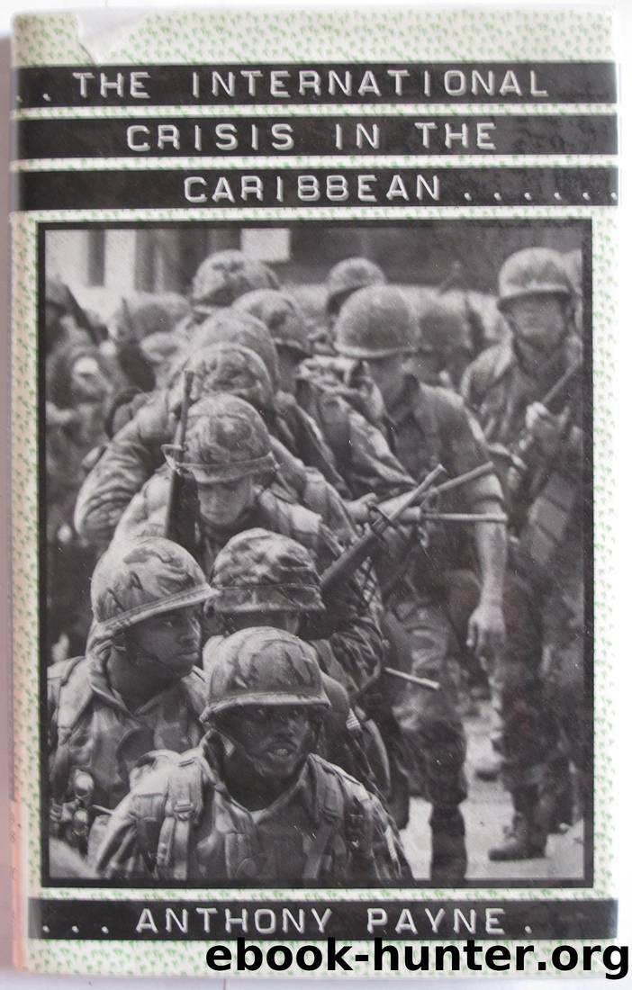 The International Crisis of the Caribbean by Anthony Payne