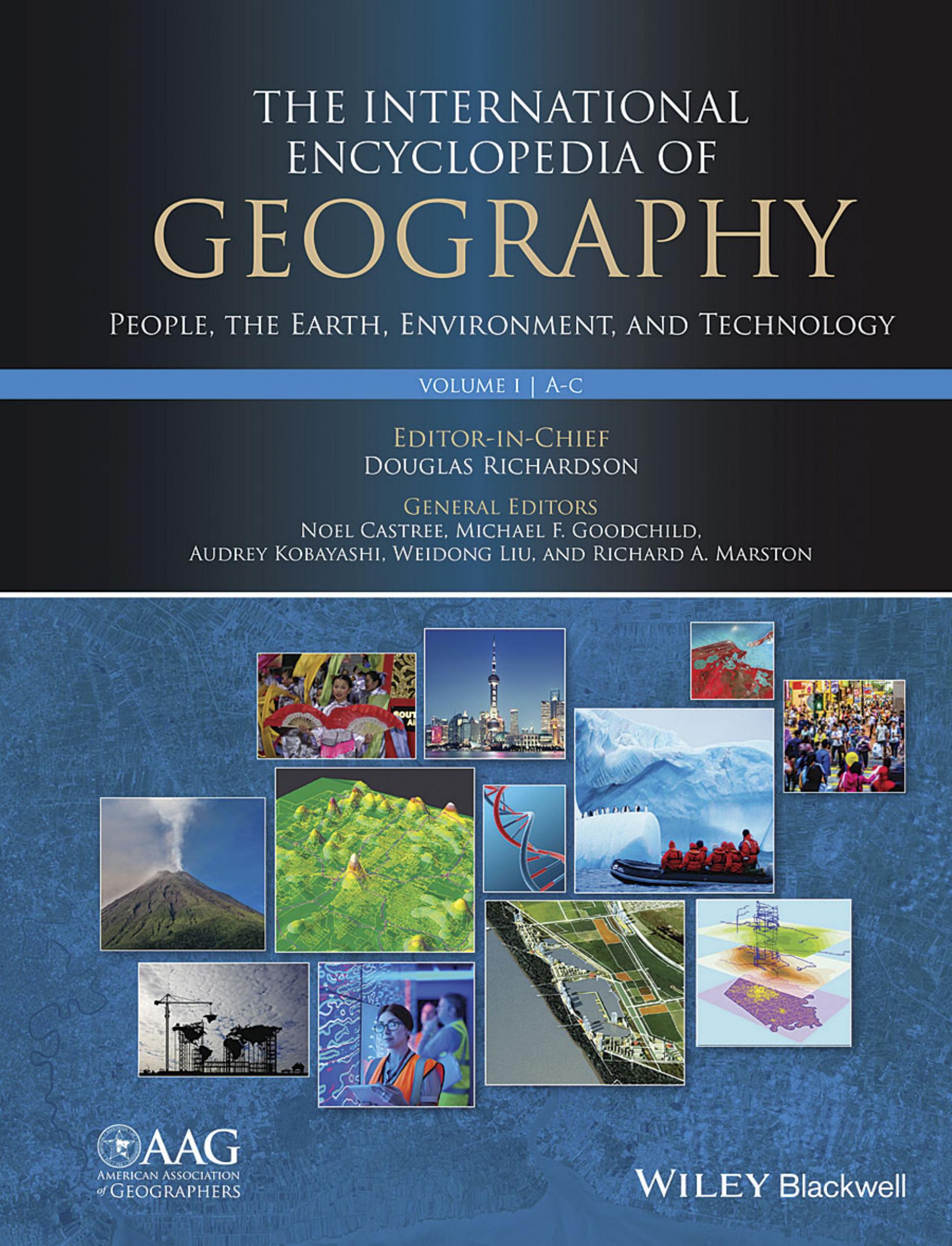 The International Encyclopedia of Geography: People, the Earth, Environment and Technology by David A. Snow (editor)