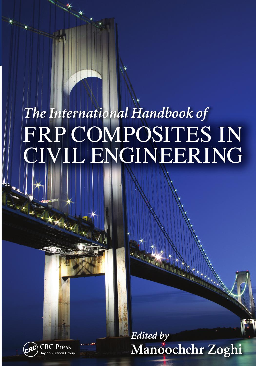 The International Handbook of FRP Composites in Civil Engineering (Repost) by Manoochehr Zoghi