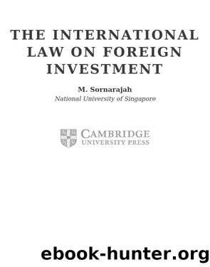 The International Law on Foreign Investment, 5th ed. by M. Sornarajah