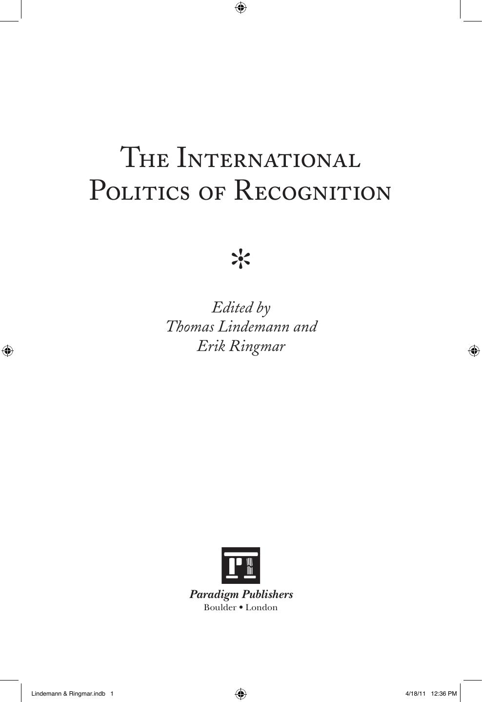 The International Politics of Recognition by Thomas Lindemann and Erik Ringmar