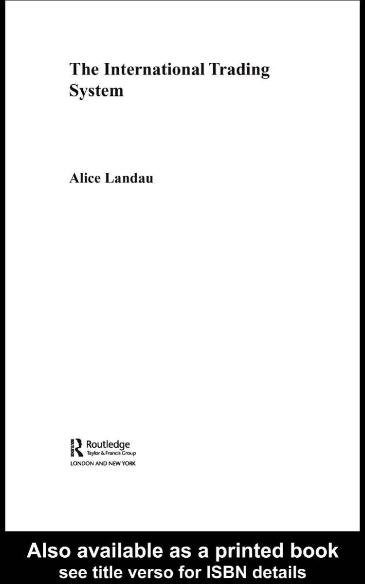 The International Trading System by Alice Landau