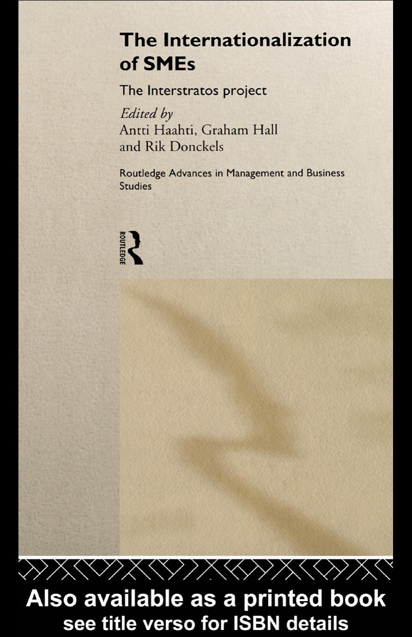 The Internationalization of Small to Medium Enterprises: The Interstratos Project (Routledge Advances in Management and Business Studies, 8) by Rik Donkels