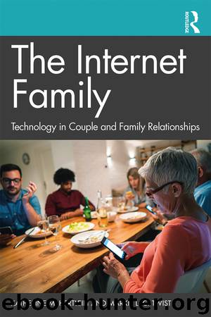 The Internet Family by Katherine M. Hertlein & Markie L. C. Twist