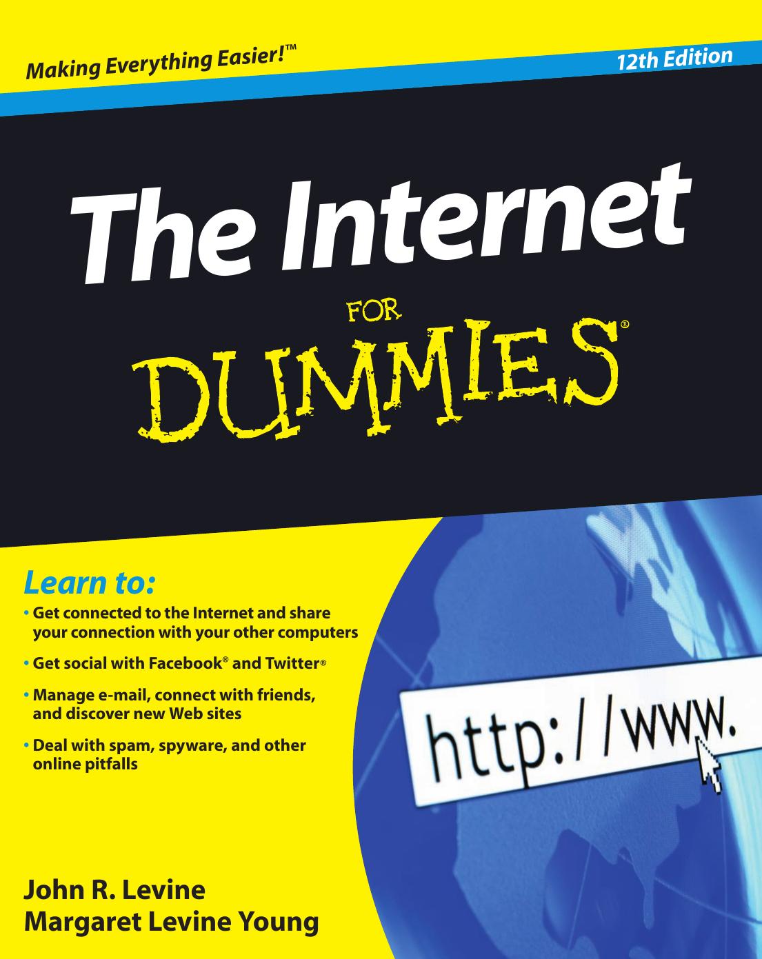 The Internet For Dummies by John R. Levine Margaret Levine Young