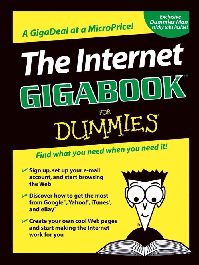 The Internet GigaBook for Dummies by Peter. Weverka