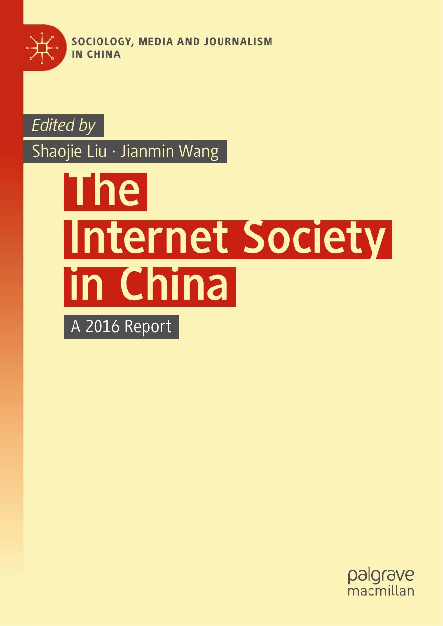 The Internet Society in China: A 2016 Report by Unknow