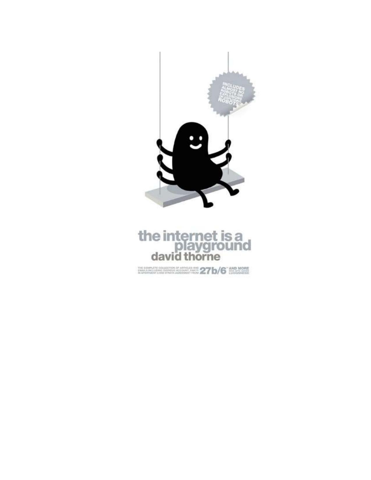 The Internet is a Playground by David Thorne