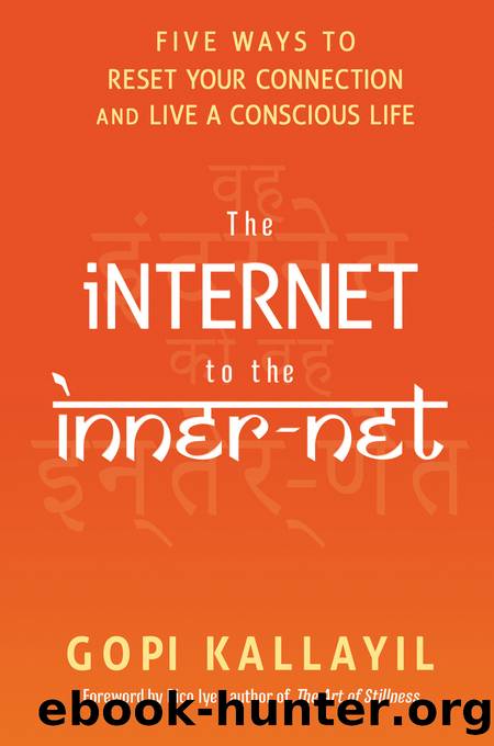The Internet to the Inner-Net by Gopi Kallayil