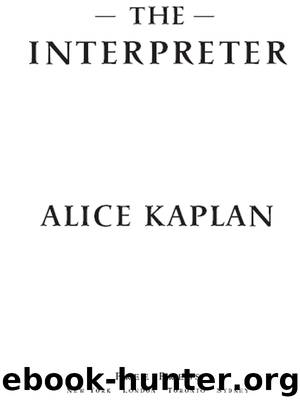 The Interpreter by Alice Kaplan