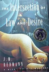 The Intersection of Law and Desire by J.M. Redmann