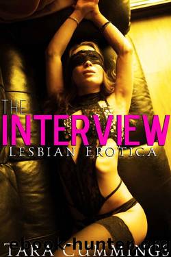 The Interview: Lesbian Domination and Submission Collection by Tara Cummings