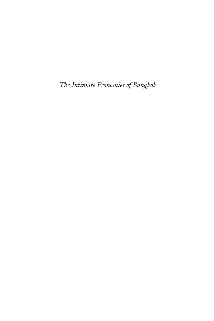 The Intimate Economies of Bangkok: Tomboys, Tycoons, and Avon Ladies in the Global City by Ara Wilson