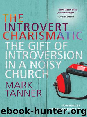 The Introvert Charismatic by Mark Tanner
