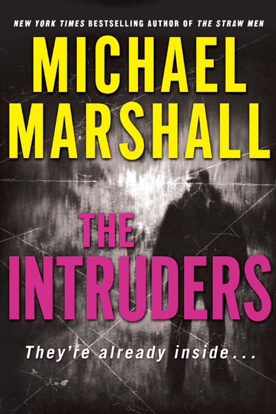 The Intruders by Michael Marshall