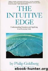 The Intuitive Edge by Philip Goldberg