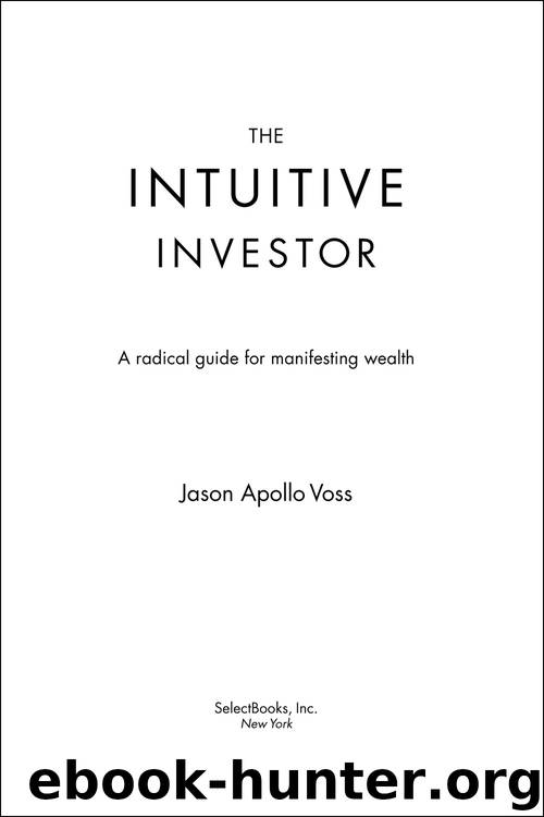 The Intuitive Investor by Jason Apollo Voss