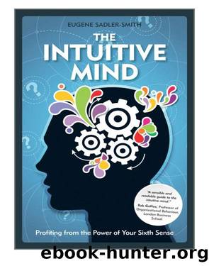 The Intuitive Mind by Eugene Sadler-Smith