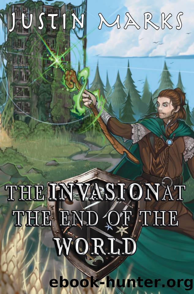 The Invasion at the End of the World by Marks Justin