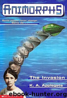 The Invasion by K. A. Applegate