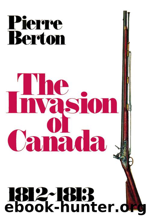 The Invasion of Canada by Pierre Berton