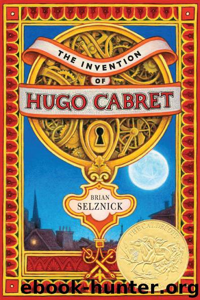 The Invention of Hugo Cabret by Selznick Brian