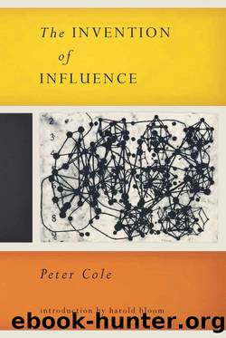 The Invention of Influence by Peter Cole
