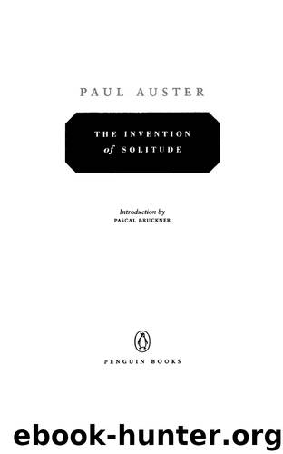 The Invention of Solitude by Paul Auster