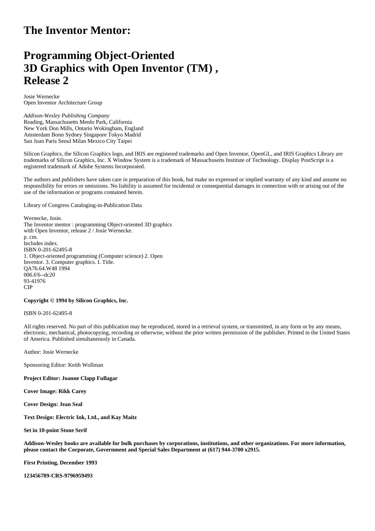 The Inventor Mentor: Programming Object-Oriented 3D Graphics with Open Inventor, Release 2 (OTL) by Josie Wernecke Open Inventor Architecture Group
