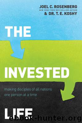 The Invested Life by Rosenberg Joel C. Koshy T. E. & T. E. Koshy