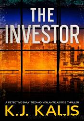 The Investor by K.J. Kalis