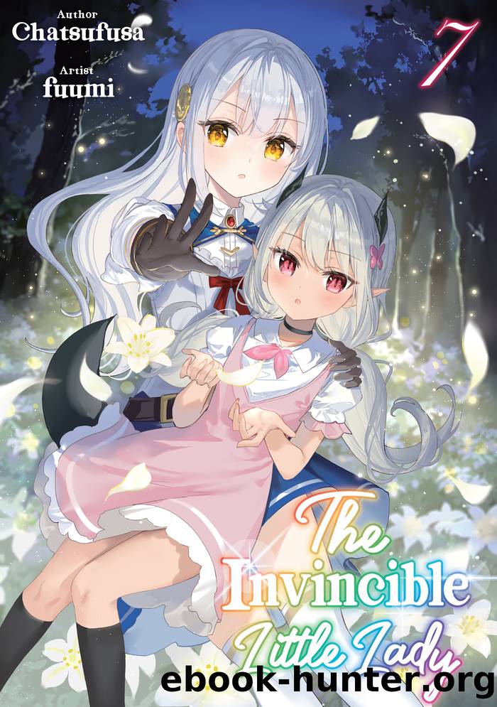 The Invincible Little Lady: Volume 7 by Chatsufusa